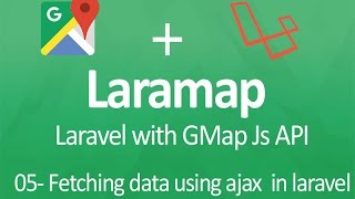 Larmap 05: Fetching data using ajax  in laravel