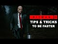 Hitman 3  trucs et astuces speedrun  guide