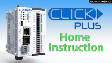 CLICK PLUS PLC Motion - Home Motion Instruction from AutomationDirect