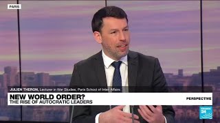 Dictators, autocrats and their efforts to forge a new world order • FRANCE 24 English