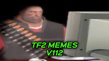 TF2 MEMES V112