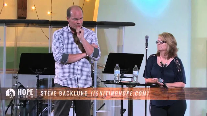 Contagious Hope - Steve and Wendy Backlund (Pt 1) ...