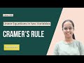 Linear Equation in two Variables | Cramer's Rule | Chapter 1 | SSC Board | Class 10th | Explained