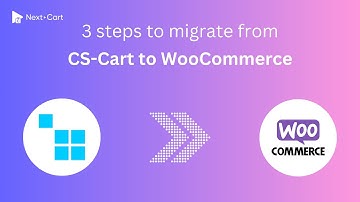 Migrate CS-Cart to WooCommerce in 3 simple steps