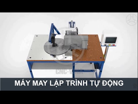 MÁY MAY LẬP TRÌNH TỰ ĐỘNG CNC-VINA