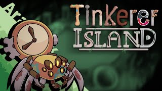 Tinkerer Island | Aractick