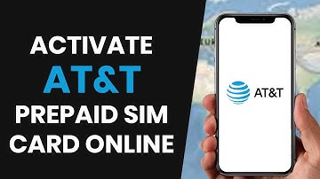 HOW TO EASILY ACTIVATE AT&T PREPAID SIM CARD ONLINE (FULL GUIDE)