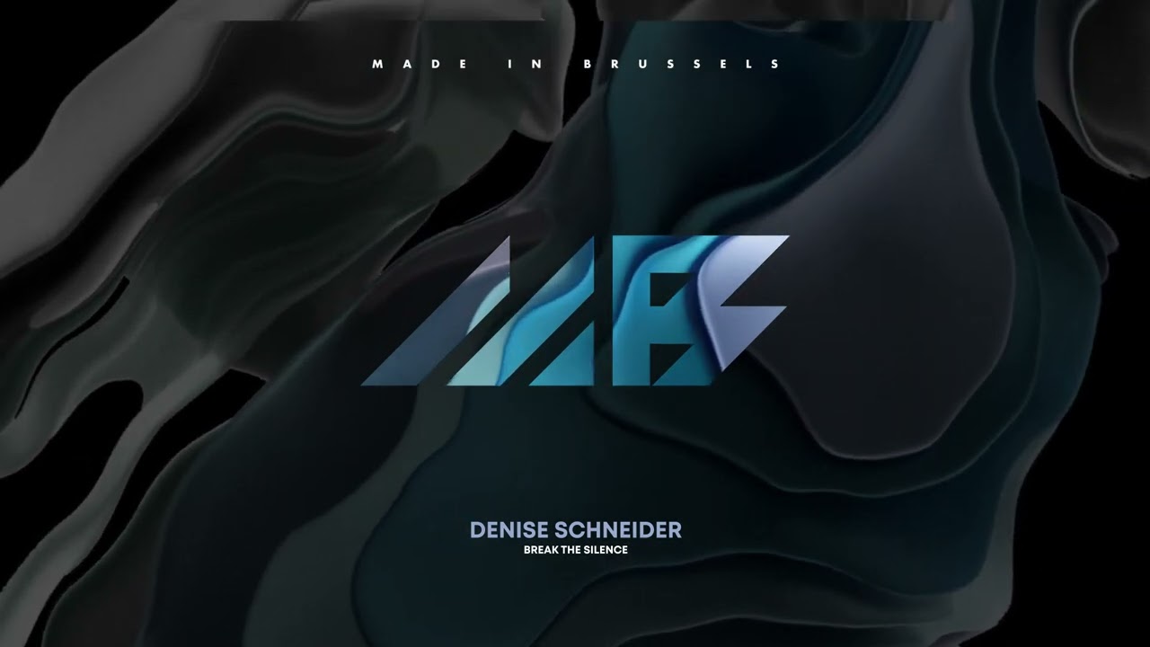 Denise Schneider - Break The Silence (Original Mix) // Made in Brussels