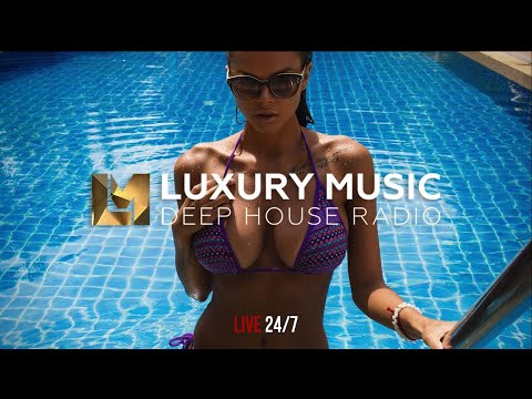 Видео: LUXURY MUSIC. DEEP HOUSE RADIO. LIVE.