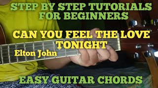 CAN YOU FEEL THE LOVE TONIGHT easy Guitar Chords tutorial