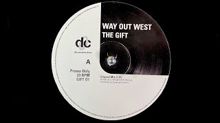 Miniatura de "Way Out West - The Gift (Original Mix) (1996)"