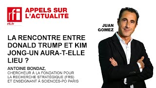 La rencontre entre Donald Trump et Kim Jong-un aura-t-elle lieu?