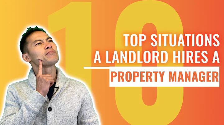 Top 10 Situations a Landlord Hires a Property Manager