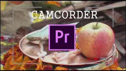 How to create a VHS VCR Camcorder Video Look in Adobe Premiere Pro CC /ABIJEET DULAL