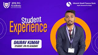 Student Experience | Gaurav Kumar | IPB PO Academy | Utkarsh Small Finance Bank screenshot 5