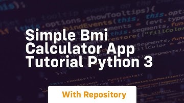 Simple bmi calculator app tutorial python 3