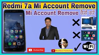 redmi 7a mi account remove l xiami mi account remove l redmi mobile mi account remove