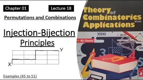 Injection and Beijection Principles with Examples || Lecture 18 || Combinatorics by Dr. Abdur Rehman