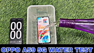 OPPO A59 5G WATER TEST