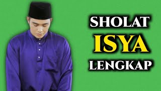 Cara Sholat Isya 4 Rakaat Dengan Mudah