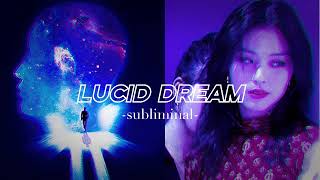 LUCİD DREAM | subliminal