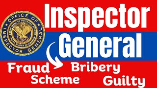 L@@K - Must Watch OIG Report on Fraud, Scheme, Bribery, Guilty!!!