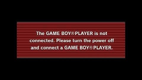 Game Boy Player Not Connected Error Message