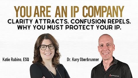 Clarity Attracts. Confusion Repels. Why You Must Protect Your IP.
