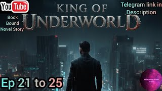 King of underworld ep 21 to 25 
