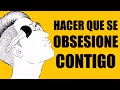 Cómo HACER QUE una persona SE OBSESIONE CONTIGO (Experimento Psicológico)