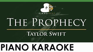 Taylor Swift - The Prophecy - LOWER Key (Piano Karaoke Instrumental)