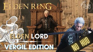 I AM THE STORM THAT IS APPROACHING Elden Ring Vergil mod | BOSS Fight and meme Vergil mod