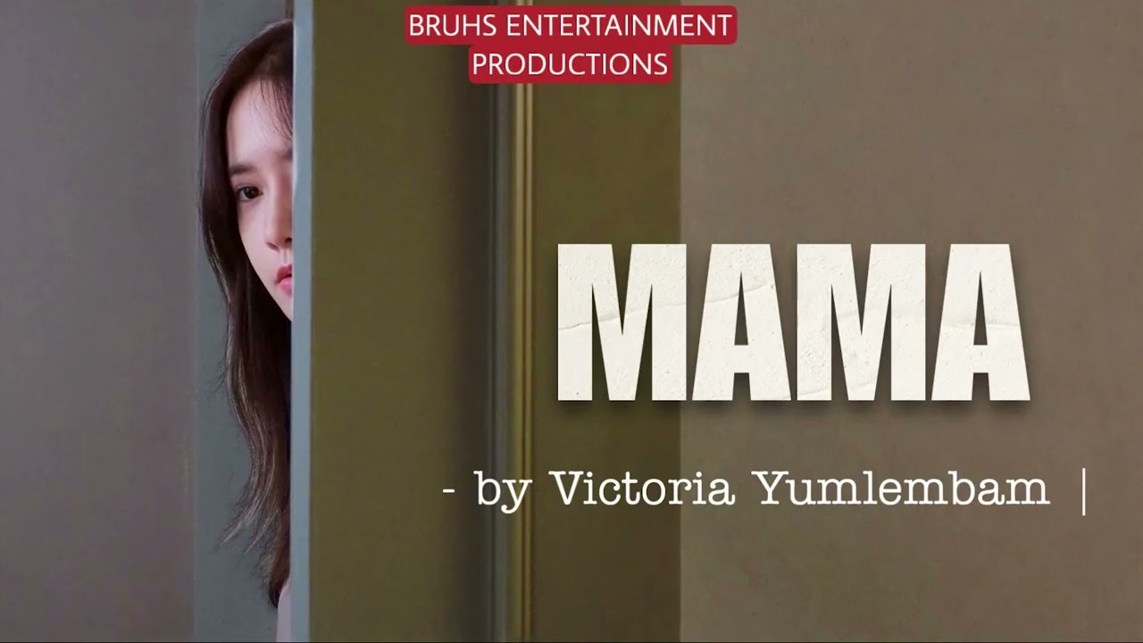 Mama – Last Ep.(35) Rinda | Victoria Yumlembam