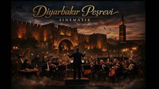 Diyarbakır Peşrevi Sinematik Versiyon