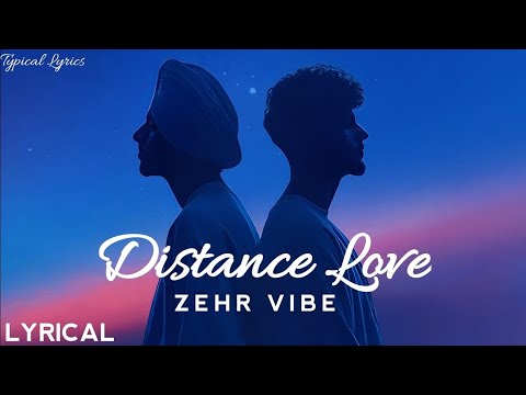 DISTANCE LOVE – Zehr Vibe | Yaari Ghuman | Panjabi Song 2021 - YouTube