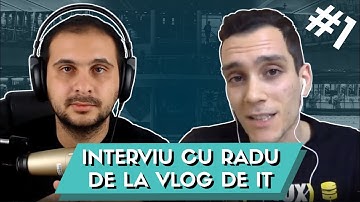 Vlog de IT: Cum sa faci din IT, pasiunea ta numarul 1 | Interviuri cu IT-istii #1