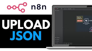 How To Upload JSON File In N8N 2025 (Step-by-Step)