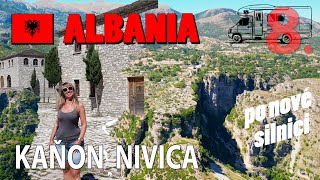 #8 ALBANIA by motorhome to the Nivica canyon 🏞 over the mountains on roads where no one drives