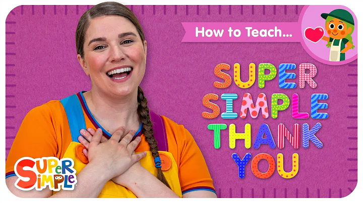 How To Teach Super Simple Thank You | Learning Manners Song for Kids