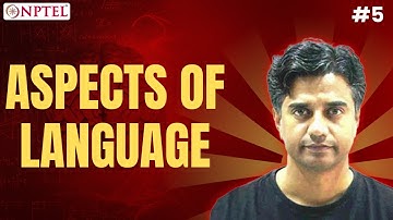 #5 Aspects of Language | Basics of Language Science