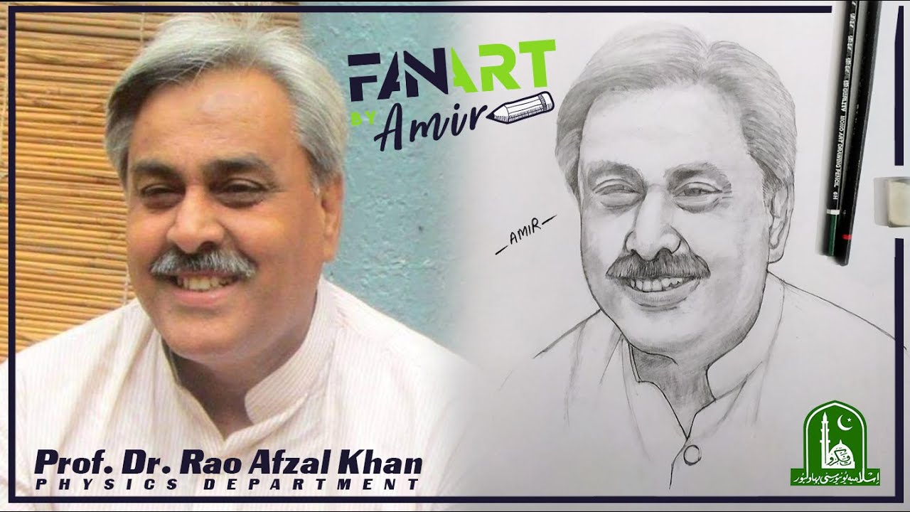 Farjana drawing academy, Rao Afzal Khan, Physics Department prof, Islamia U...