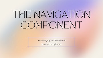 Jetpack Navigation Component | Bottom Navigation | Kotlin | Andrioid