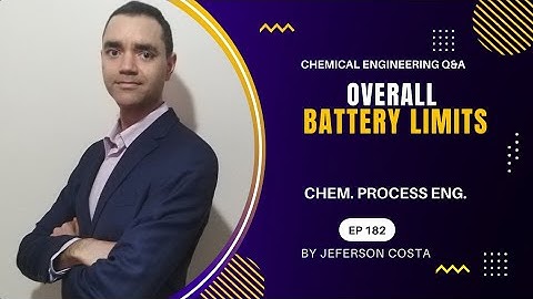OVERALL BATTERY LIMITS ON PLANT DESIGN FOR CHEMICAL PROCESS ENGINEERS