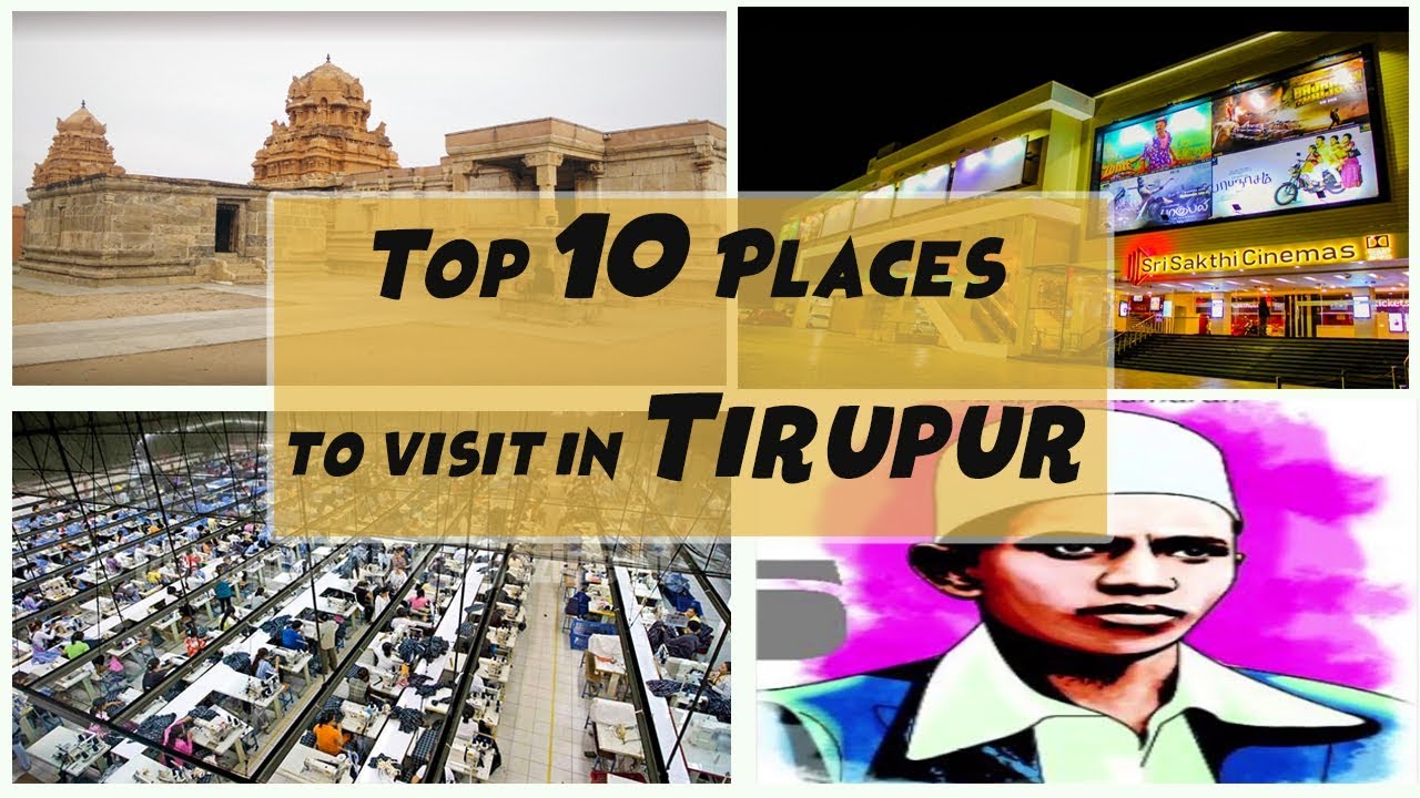 Top 10 places to visit in Tirupur Tirupur tourist places YouTube