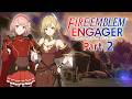 【FEエンゲージ】エンゲージャー実況【Part2】