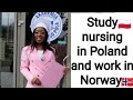 Study nursing in Poland and work as a Nurse in Norway | Nursing in Poland | rumbie rejoice