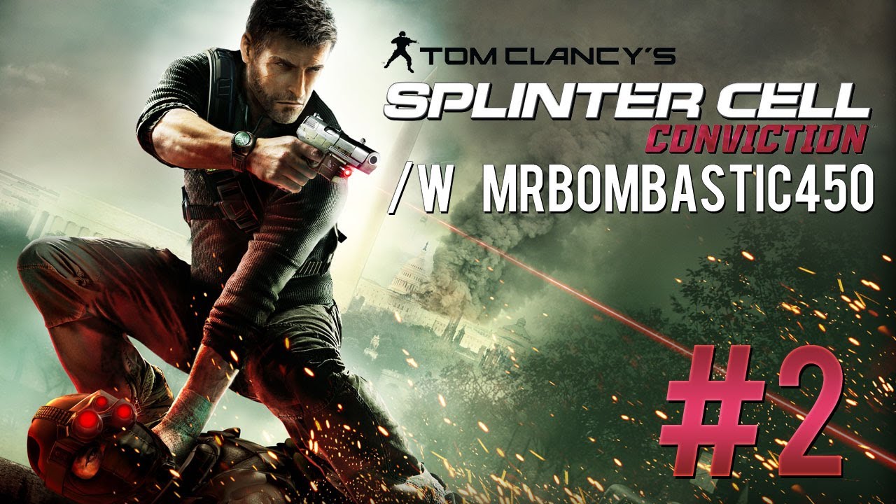 Splinter Cell:Conviction cu Mrbombastic450-Part 2-Detectati!
