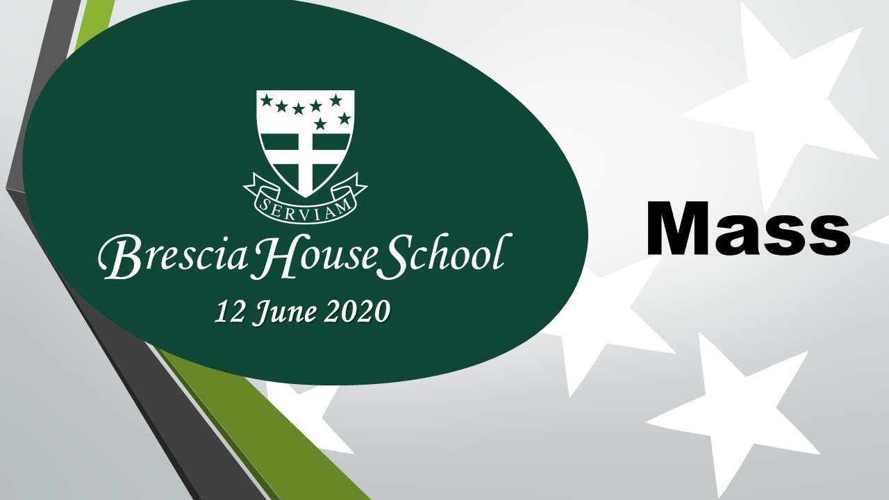 brescia-house-school-mass-12-june-2020-youtube