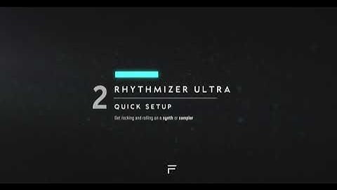 2 | Rhythmizer | Get Rocking - Into the action
