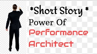 Power of Performance Architect
